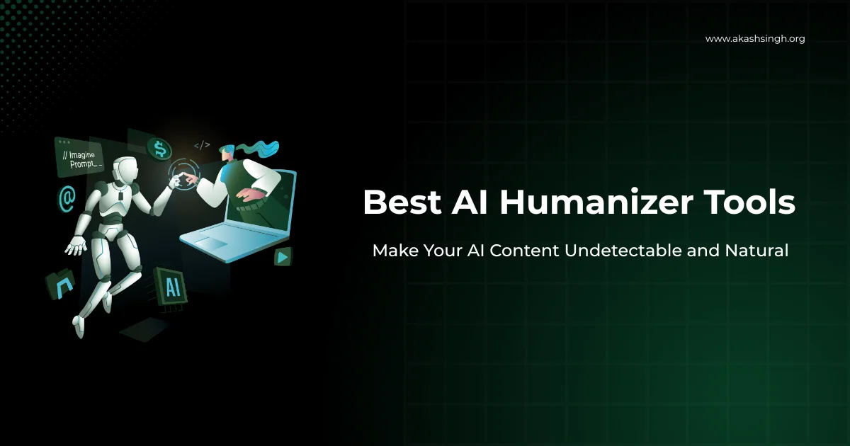 Best AI Humanizer Tools
